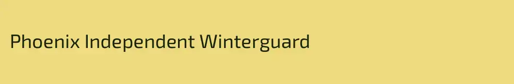 Phoenix Independent Winterguard